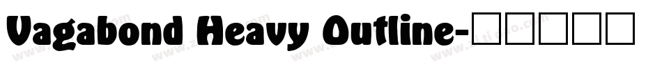 Vagabond Heavy Outline字体转换